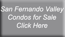 San Fernando Valley Condos for Sale Picture Button for Listings Search